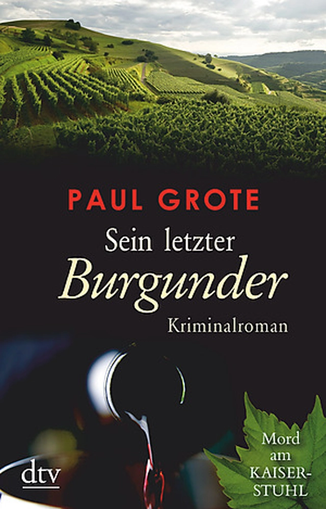 Paul Grote Sein letzter Burgunder Kriminalroman   